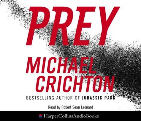 Michael Crichton: Prey (AudiobookFormat, 2002, HarperCollins Audio)