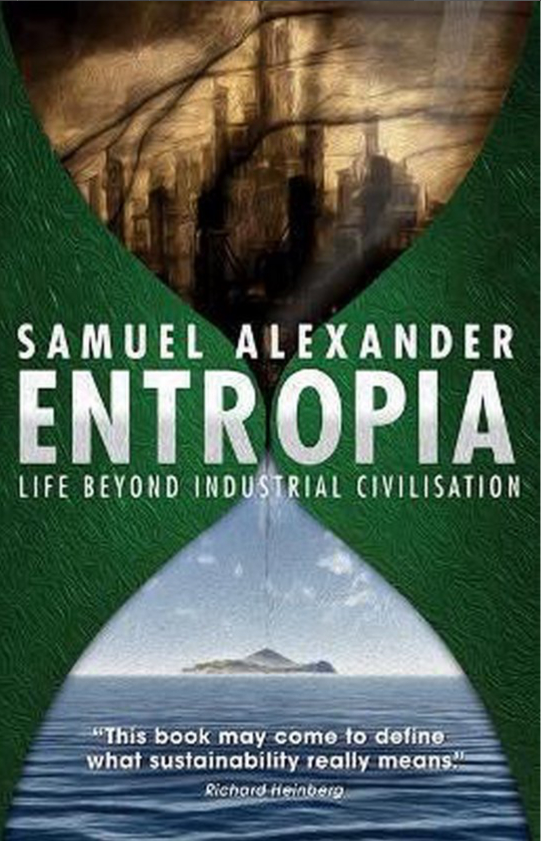 Samuel Alexander: Entropia (Paperback, Simplicity Institute Publishing)