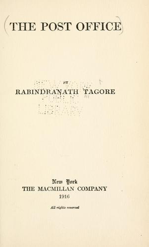 Rabindranath Tagore: The post office (1916, Macmillan)