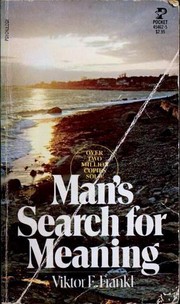 Viktor E. Frankl: Man's Search for Meaning (Paperback, 1981, Pocket)