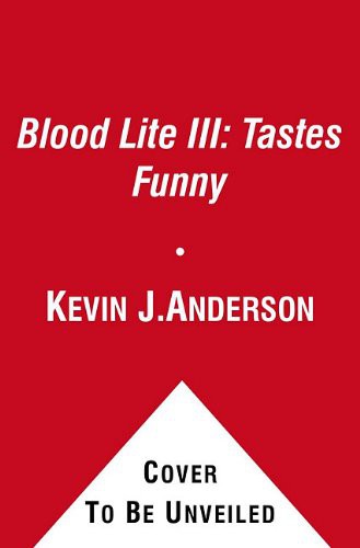 Kevin J. Anderson: Blood Lite III (Paperback, Gallery Press)