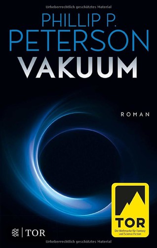 Phillip P. Peterson: Vakuum (Paperback, German language, 2020, Fischer TOR)