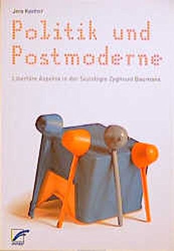 Jens Kastner: Politik und Postmoderne (Paperback, German language, 2000, Unrast Verlag)
