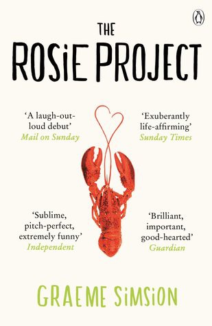 Graeme Simsion, Graeme Simsion: The Rosie Project (2016, Text Publishing Company)