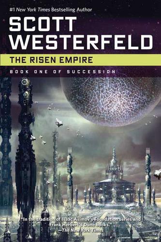 Scott Westerfeld: The Risen Empire (Paperback, 2008, Tor books)