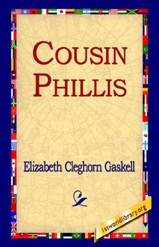 Elizabeth Cleghorn Gaskell: Cousin Phillis (Hardcover, 2005, 1st World Library - Literary Society)