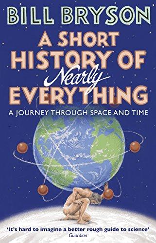 Bill Bryson: A Short History of Nearly Everything (2016, Transworld Publishers Limited)