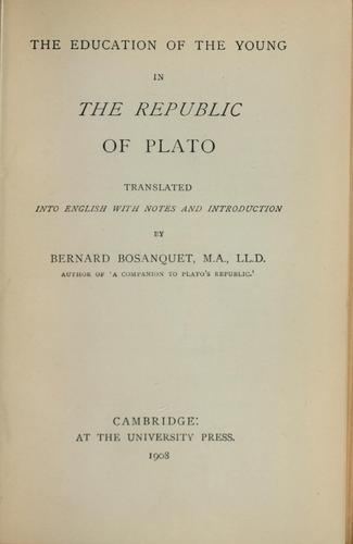 Plato: The education of the young in the Republic of Plato (1908, At the University press)