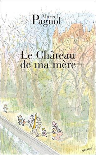 Marcel Pagnol: Le Chateau De Mamere (French language)