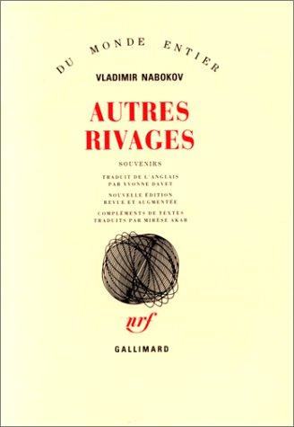 Yvonne Davet, Vladimir Nabokov, Mirèse Akar: Autres rivages  (French language, 1989, Gallimard)