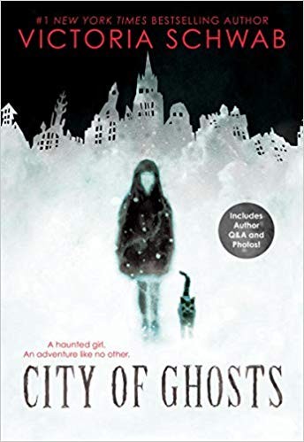 Victoria Schwab: City of Ghosts (2019, Scholastic Press)