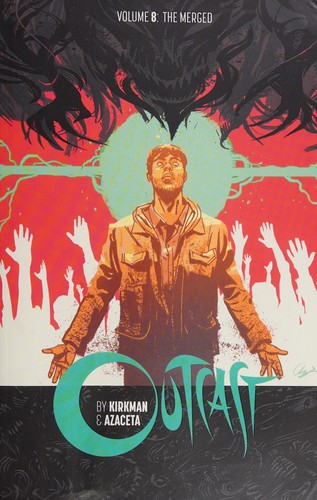 Robert Kirkman: Outcast (2017)