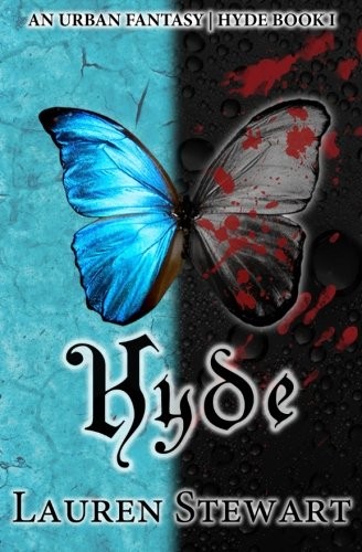 Lauren Stewart: Hyde, an Urban Fantasy (Paperback, 2012, Off The Hook Publishing)