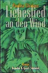 Paulina Chiziane: Liebeslied an den Wind (Hardcover, Deutsch language, Brandes&Apsel)
