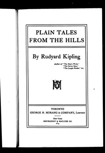 Rudyard Kipling: Plain tales from the hills (1899, G.N. Morang, Doubleday & McClure)