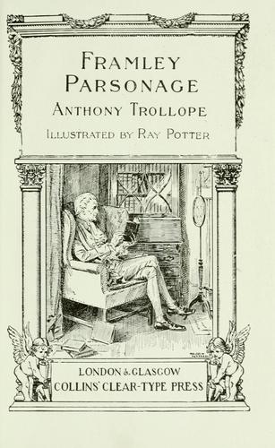 Anthony Trollope: Framley parsonage (1880, Collins' Clear-Type Press)