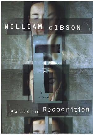 William Gibson, William Gibson: Pattern Recognition