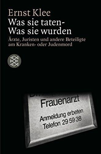 Ernst Klee: Was sie taten – was sie wurden (Paperback, German language, 1986, Fischer-Taschenbuch-Verlag)