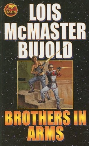 Lois McMaster Bujold: Brothers in Arms (Paperback, 2008, Baen)
