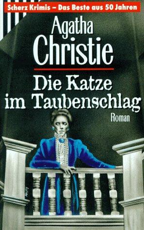 Agatha Christie: Die Katze Im Taubenschlag (2004, Ullstein-Taschenbuch-Verlag, Zweigniederlassung der Ullstein Buchverlage GmbH)
