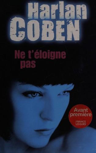 Harlan Coben: Ne t'éloigne pas (French language, 2012)