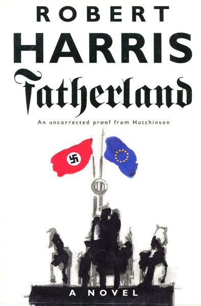 Robert Harris: Fatherland (1993, HarperPaperbacks)