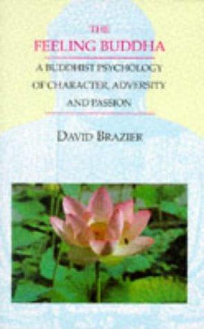 David Brazier: Feeling Buddha (Hardcover, Constable)