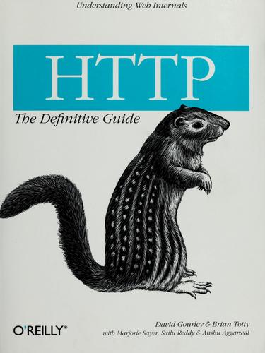 David Gourley, Brian Totty: HTTP (Paperback, 2002, O'Reilly)