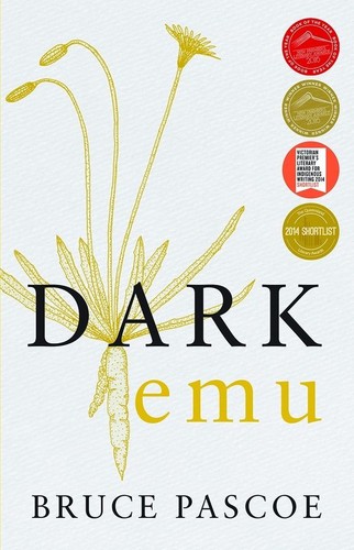 Bruce Pascoe: Dark Emu (Paperback, 2018, Magabala Books)