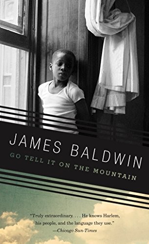 James Baldwin: Go Tell It on the Mountain (Vintage International) (Paperback, 2013, Vintage)