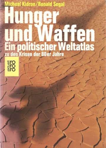 Michael Kidron: Hunger und Waffen (Paperback, German language, 1982, Rowohlt Verlag)