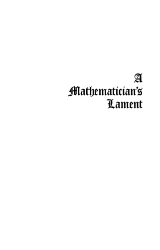 Paul Lockhart: A mathematician's lament (2009, Bellevue Literary Press)