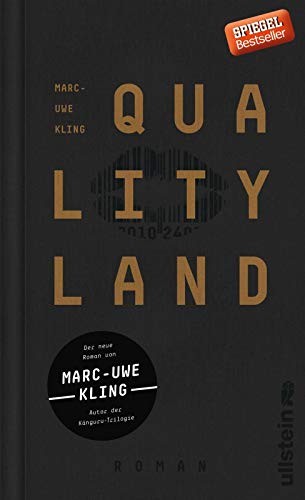 Marc-Uwe Kling: QualityLand (Hardcover, 2017, Ullstein)
