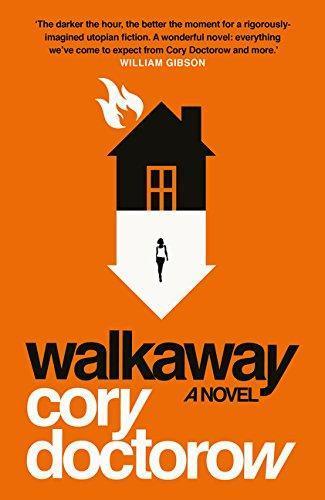 Cory Doctorow: Walkaway : a novel (2018, Head of Zeus)