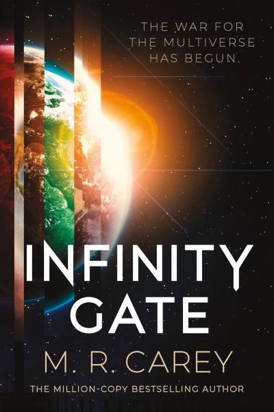 M. R. Carey: Infinity Gate (2023, Orbit)