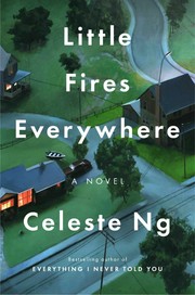 Little fires everywhere (2017, Penguin Press)
