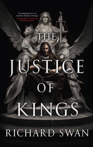 Richard Swan: Justice of Kings (2022, Orbit)