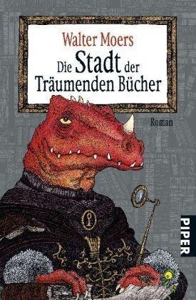 Walter Moers: Die Stadt der träumenden Bücher (German language)