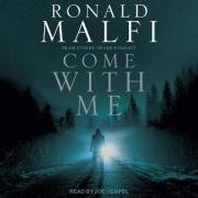 Ronald Malfi: Come With Me (AudiobookFormat, 2021, Tantor Audio)