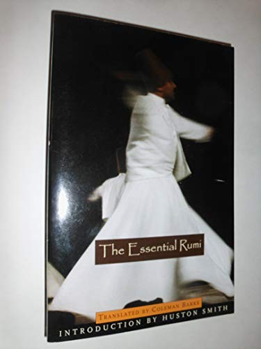 Rumi (Jalāl ad-Dīn Muḥammad Balkhī): The essential Rumi (1998, Quality Paperback Book Club)