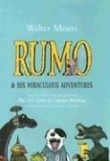 Walter Moers, Walter Moers: Rumo & his miraculous adventures (Hardcover, 2006, The Overlook Press)
