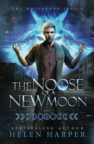 Helen Harper: The Noose of a New Moon (Paperback, HarperFire)