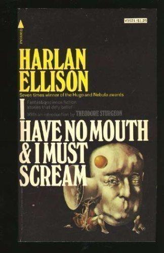 Harlan Ellison: I Have No Mouth and I Must Scream (1984)