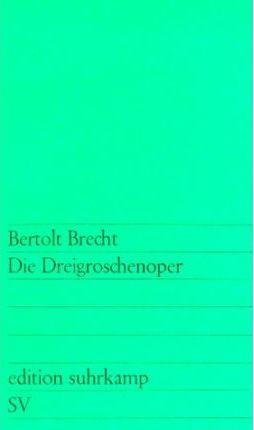 Bertolt Brecht, Elisabeth Hauptmann: Die Dreigroschenoper (German language, 1955)