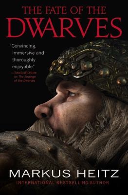 Markus Heitz: The Fate Of The Dwarves (2012, Orbit)