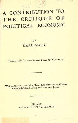 Karl Marx: A contribution to The critique of political economy. (1904, C.H. Kerr)