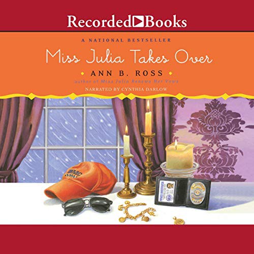 Ann B. Ross: Miss Julia Takes Over (AudiobookFormat, 2019, Recorded Books, Inc. and Blackstone Publishing)