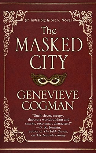 Genevieve Cogman: The Masked City (Hardcover, Wheeler Publishing Large Print)