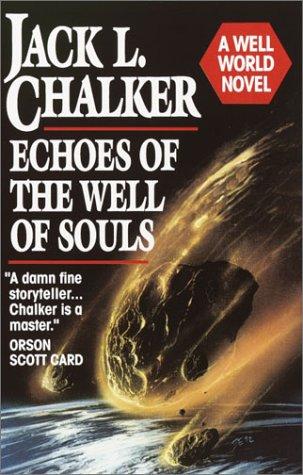 Jack L. Chalker: Echoes of the well of souls (1993, Ballantine Books)