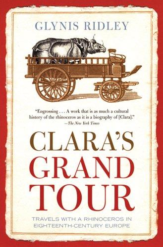 Glynis Ridley: Clara's grand tour (Paperback, 2004, Grove Press)